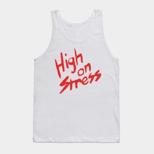 High on Stress - Revenge of the Nerds Tank Top